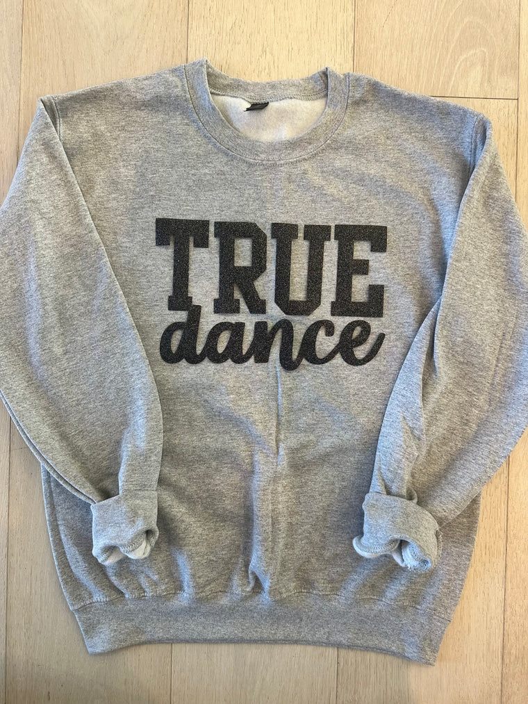 TRUE DANCE  - SPORT GREY GILDAN CREW - YOUTH + ADULT