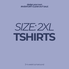 SIZE 2XL | COMFORT COLORS TSHIRTS