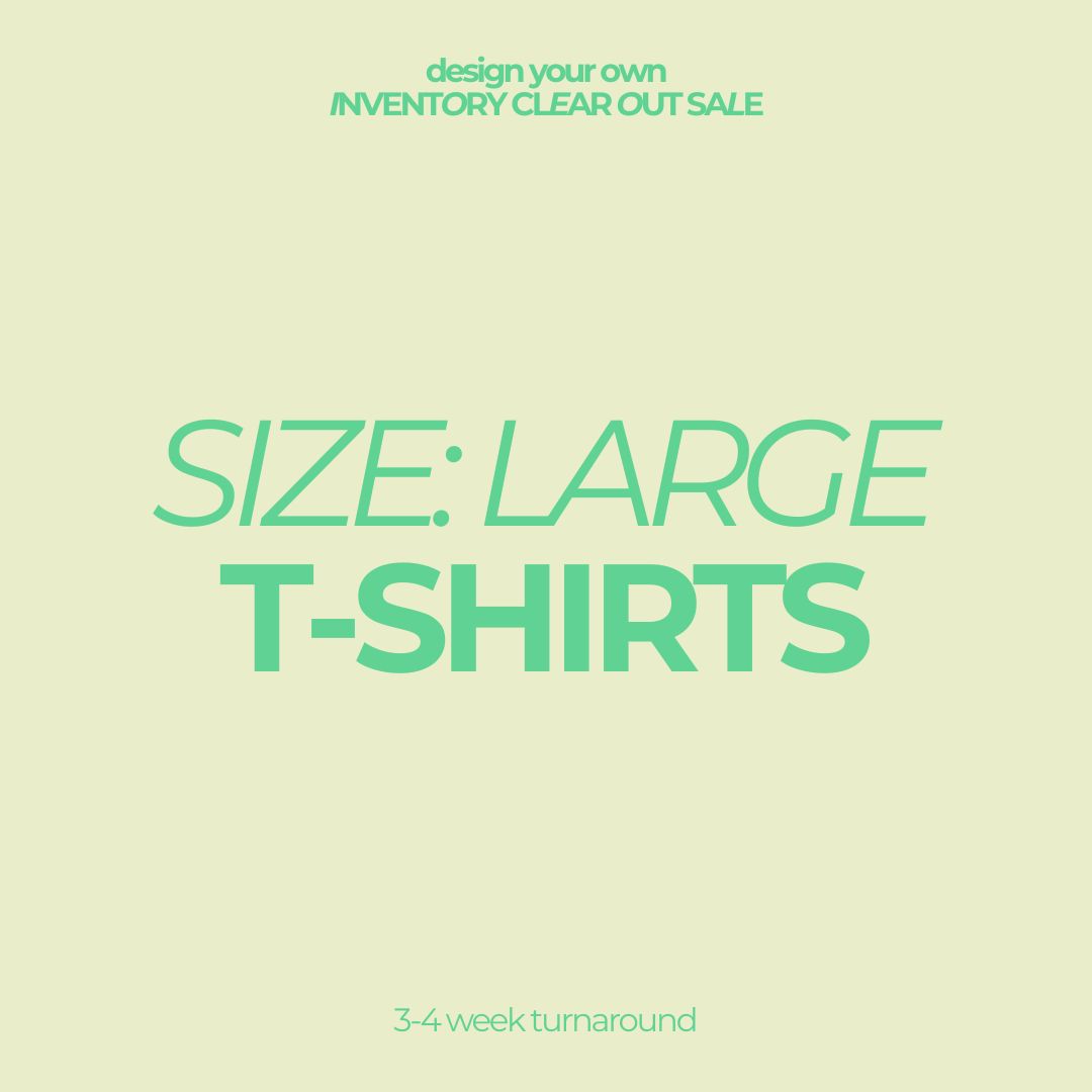 SIZE LARGE | COMFORT COLORS TSHIRTS