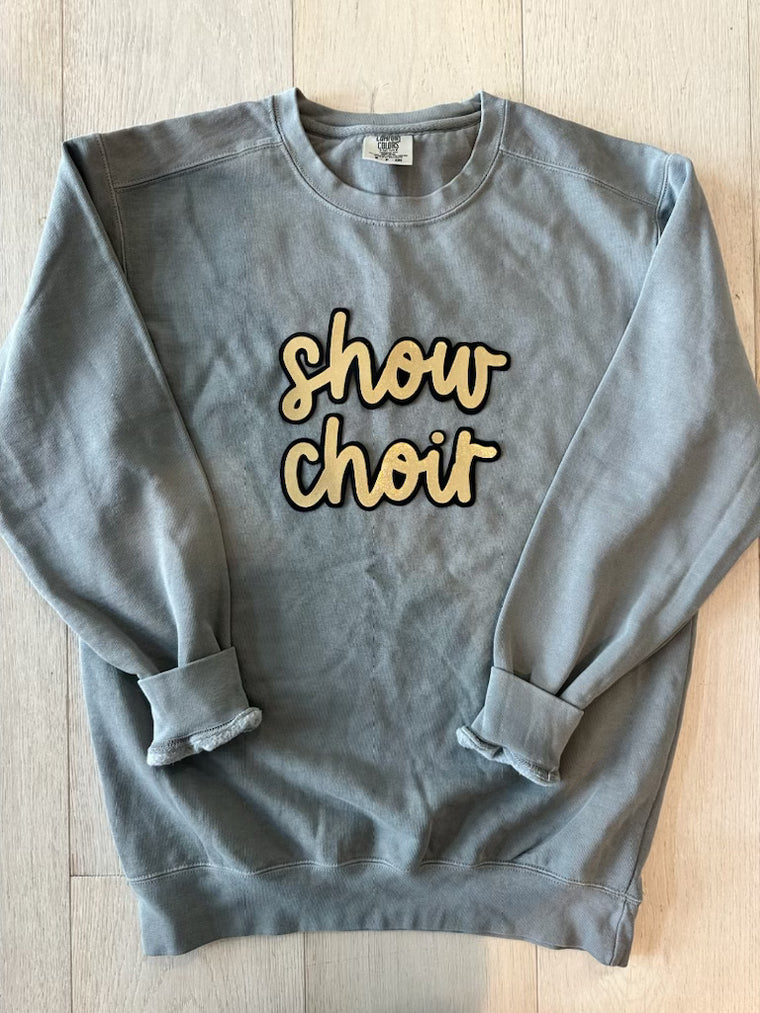 SHOW CHOIR - GREY COMFORT COLORS CREWNECK