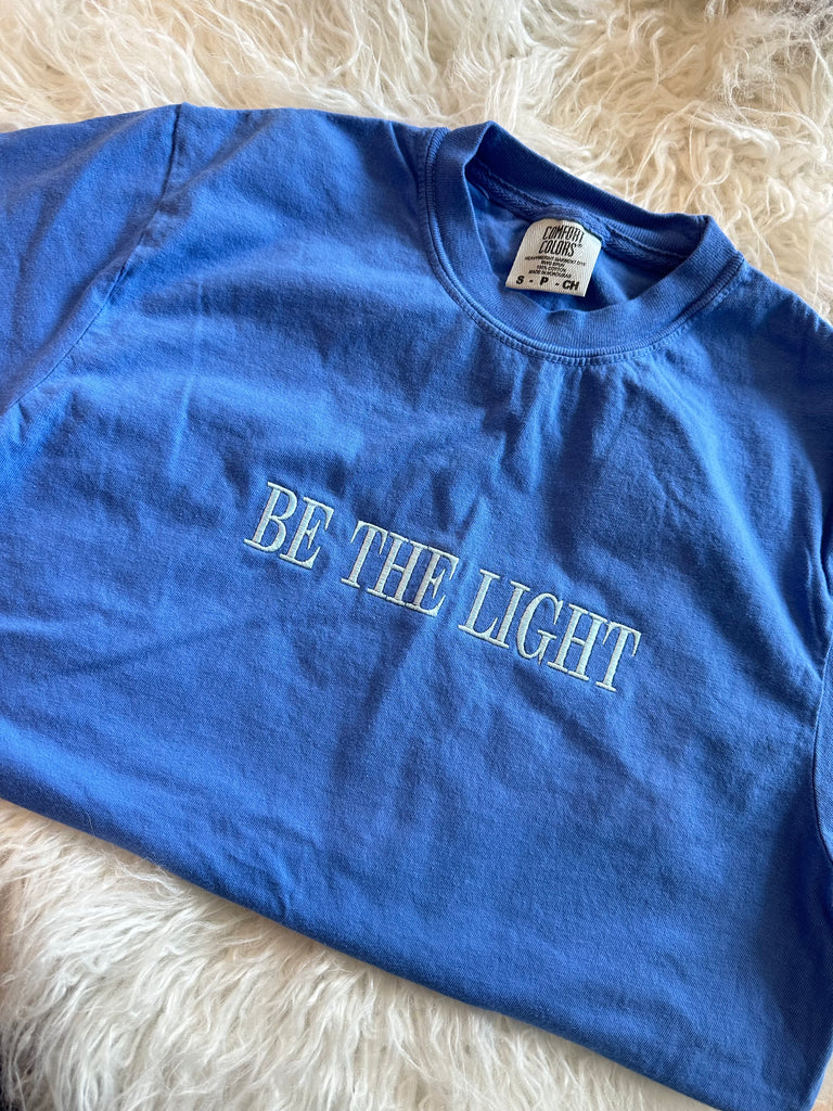 EMBROIDERED BE THE LIGHT - BLUE COMFORT COLORS TEE