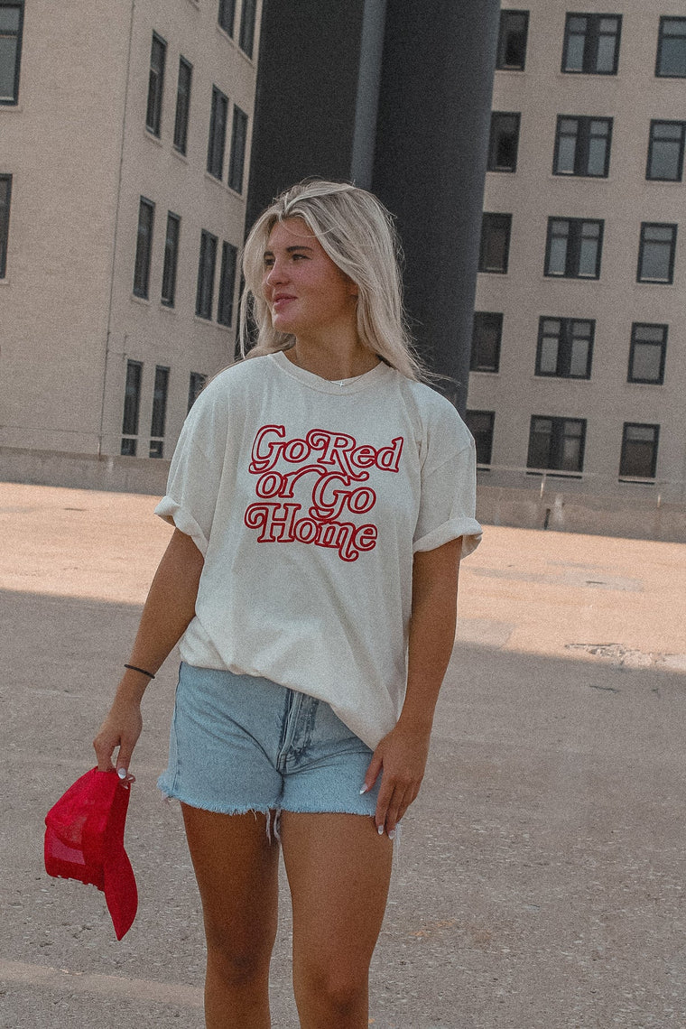 GO RED OR GO HOME - IVORY TEE **