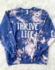 THRIVE LIFE - BLUE DYED CREW